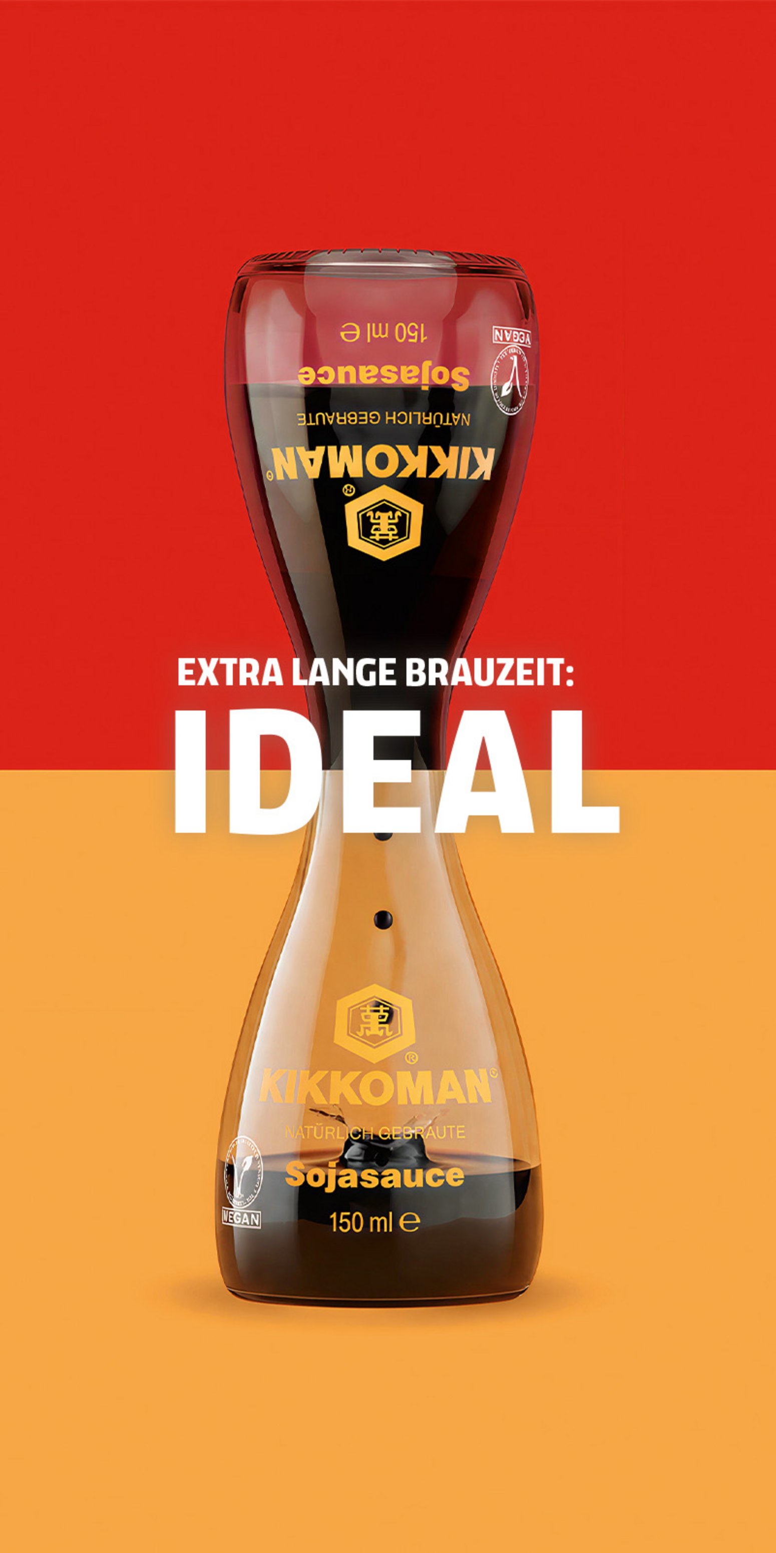 Verschiedene Kampagnen-Motive mit Food und Kikkoman Dispenser, darüber die zentralen Benefits des Produkts. Extra lange Brauzeit: Ideal, Die Momente: emotional, Natürliche Zutaten: Optimal, Die Tradition: Maximal.